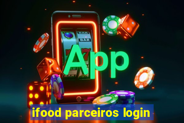 ifood parceiros login