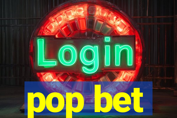 pop bet