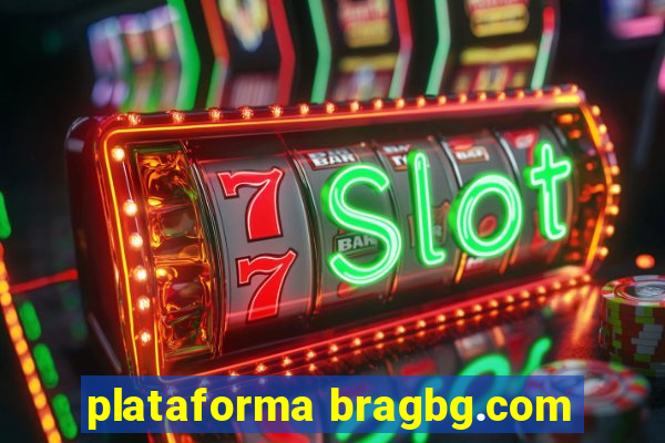 plataforma bragbg.com