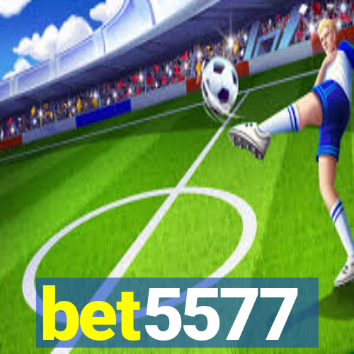 bet5577