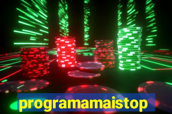 programamaistop