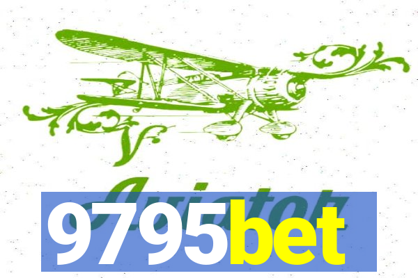 9795bet