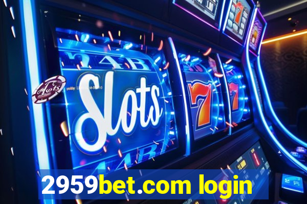 2959bet.com login