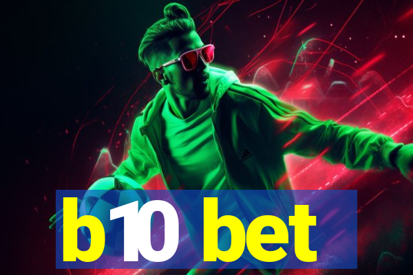 b10 bet