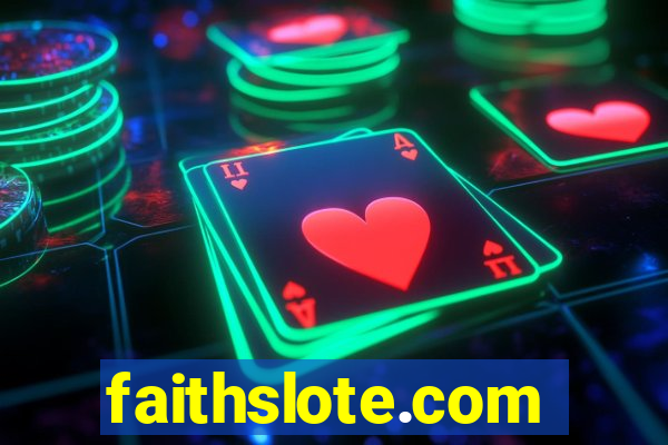 faithslote.com