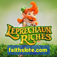 faithslote.com