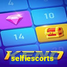 selfiescorts