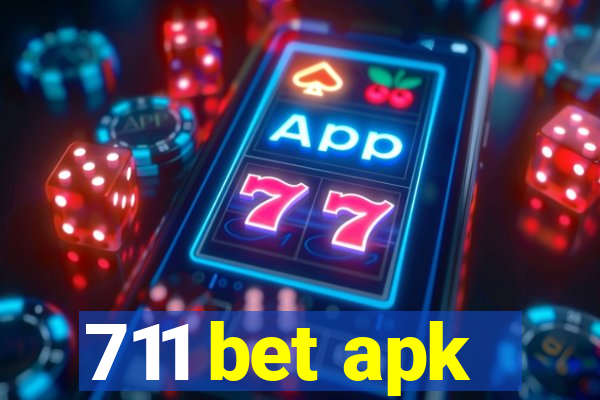 711 bet apk