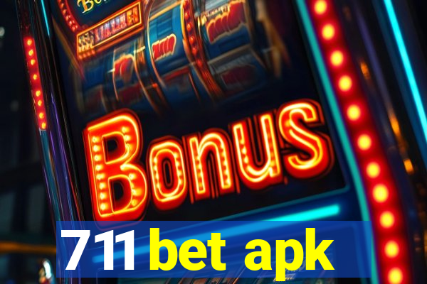 711 bet apk