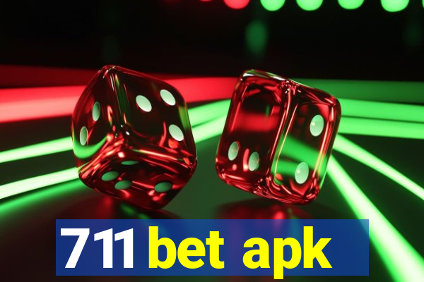 711 bet apk