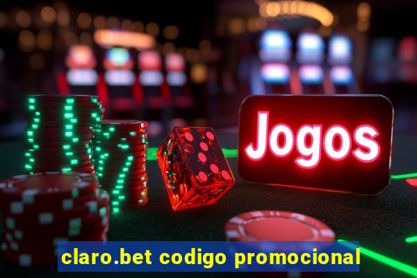 claro.bet codigo promocional