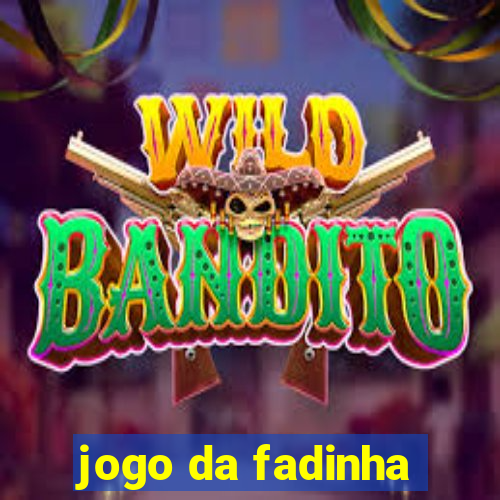 jogo da fadinha