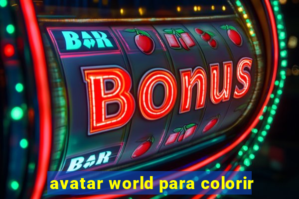 avatar world para colorir