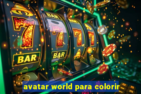 avatar world para colorir