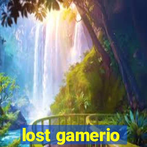 lost gamerio