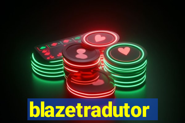 blazetradutor