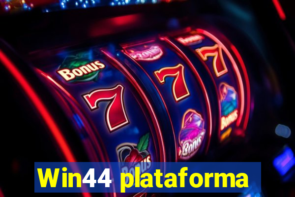 Win44 plataforma