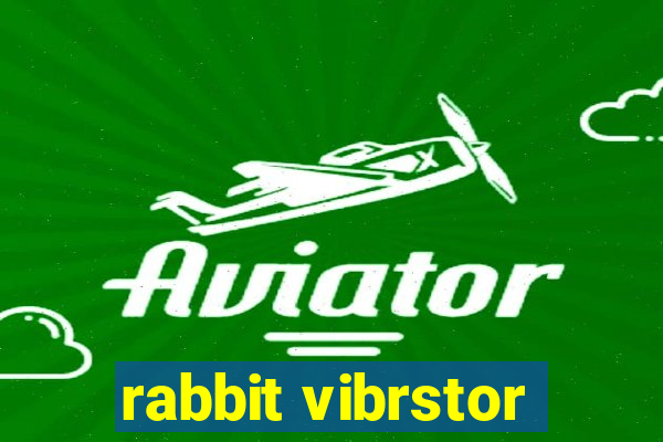 rabbit vibrstor