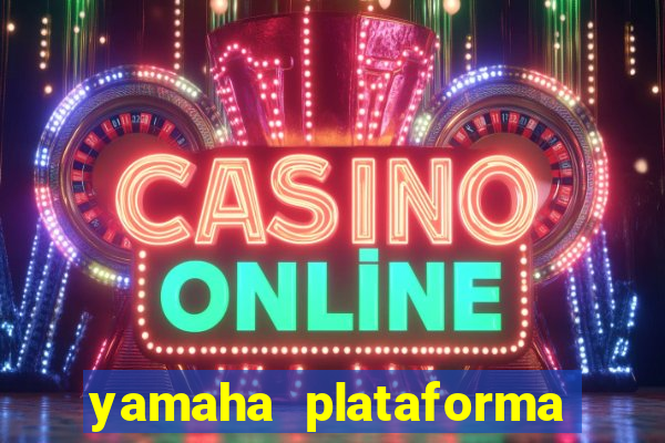 yamaha plataforma de jogos