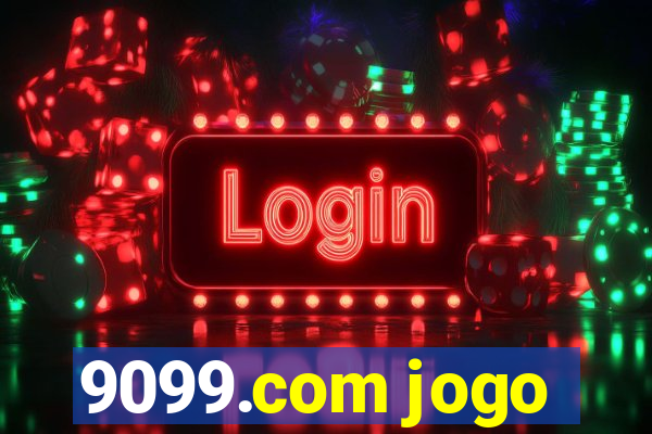 9099.com jogo