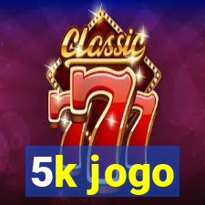 5k jogo