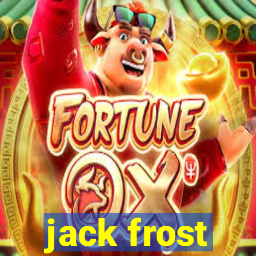 jack frost