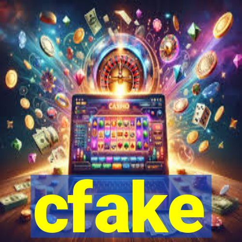 cfake