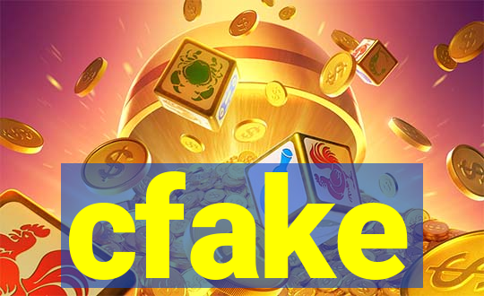 cfake