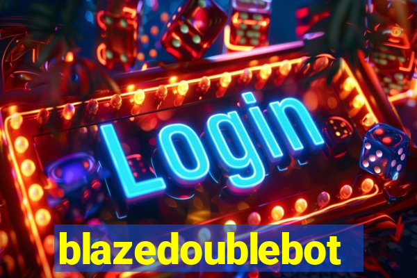 blazedoublebot