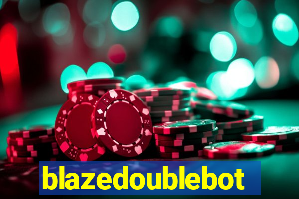 blazedoublebot