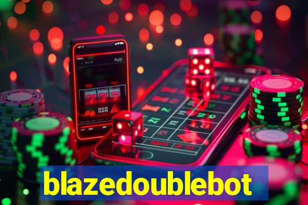 blazedoublebot