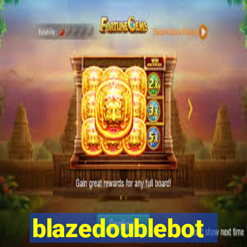 blazedoublebot