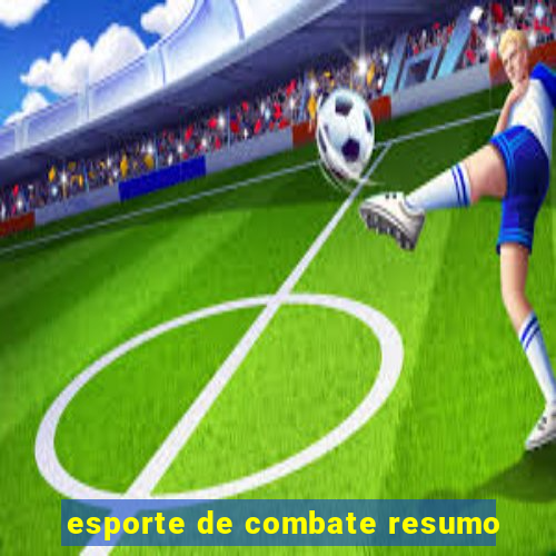 esporte de combate resumo