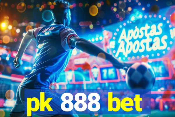 pk 888 bet