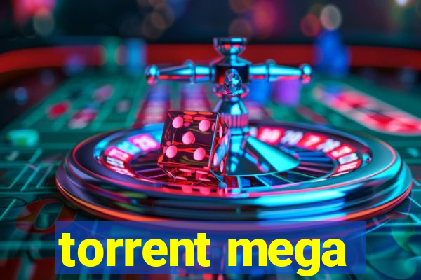 torrent mega