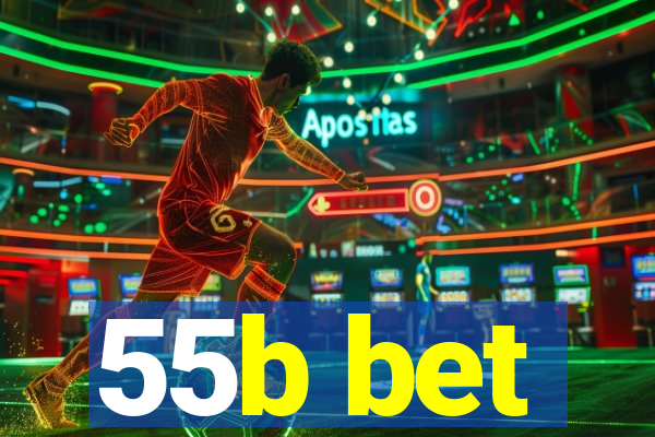 55b bet