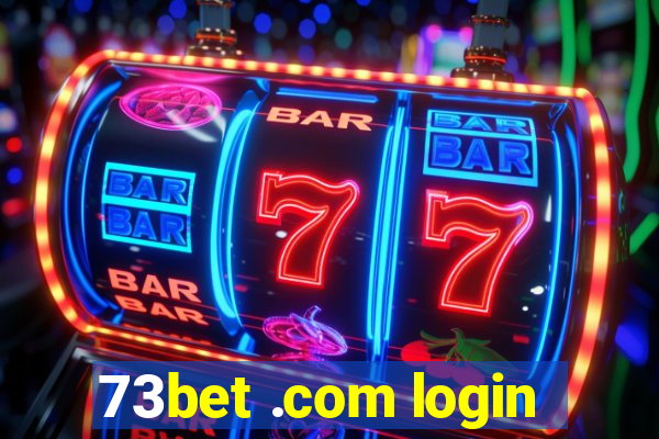 73bet .com login