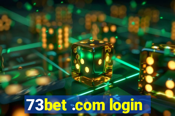 73bet .com login