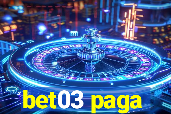 bet03 paga