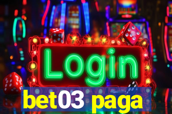 bet03 paga