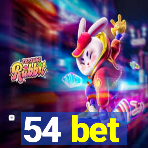 54 bet