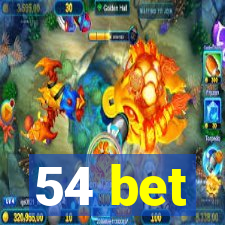 54 bet