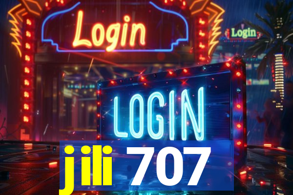 jili 707