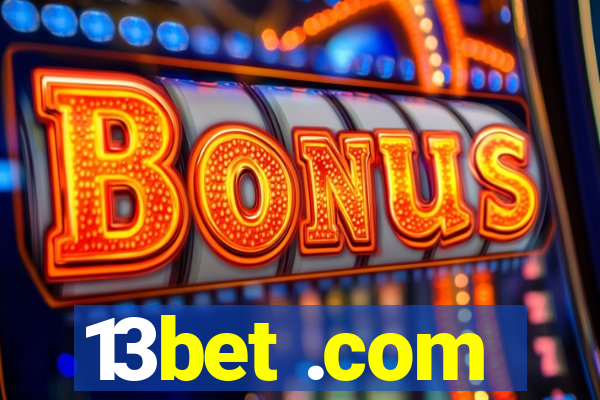 13bet .com