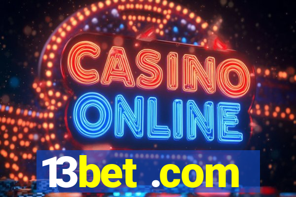 13bet .com