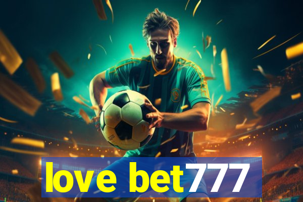 love bet777