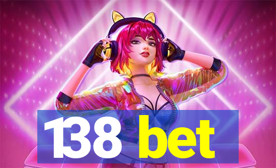 138 bet