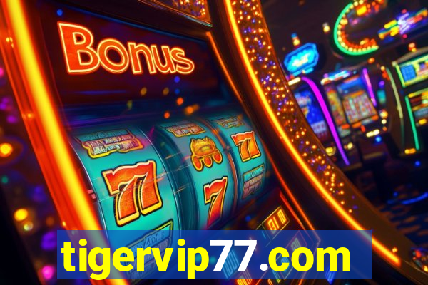 tigervip77.com