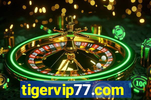 tigervip77.com