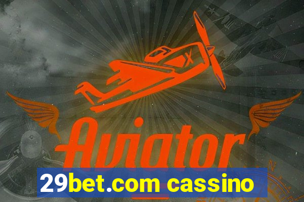 29bet.com cassino